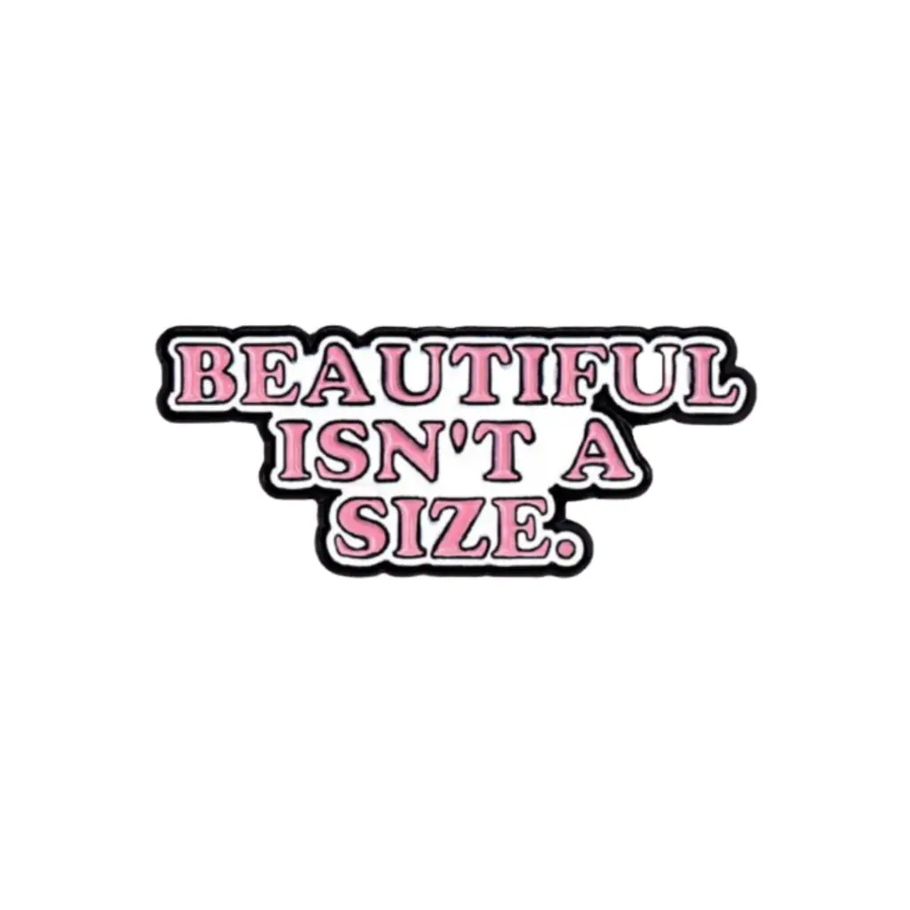 Season Blend - Pin BEAUTIFUL ISN’T A SIZE