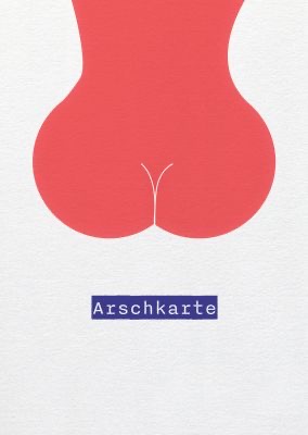 Buttique - Postkarte DIN A6 - Say it - Arschkarte