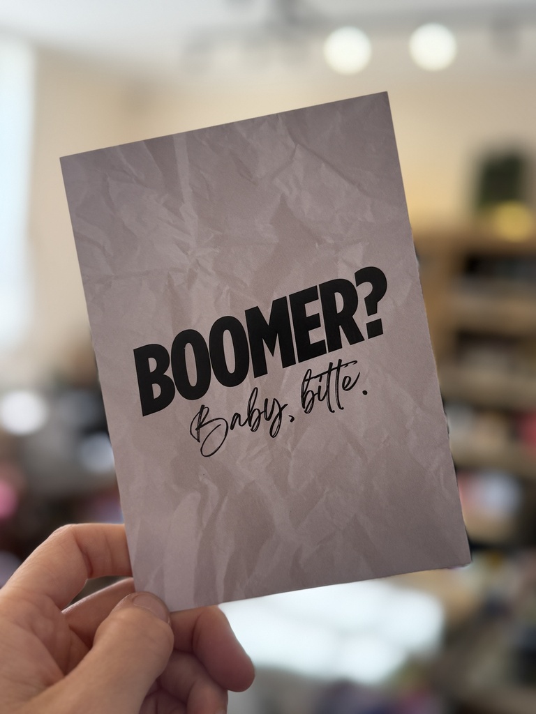 Stilbude - Postkarte - Boomer? Baby, bitte