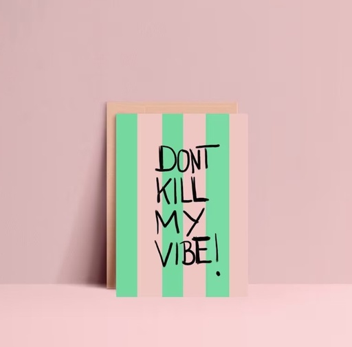 Hej Ibiza - Postkarte - Don't kill my vibe