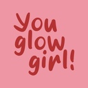 Fliese - You glow girl