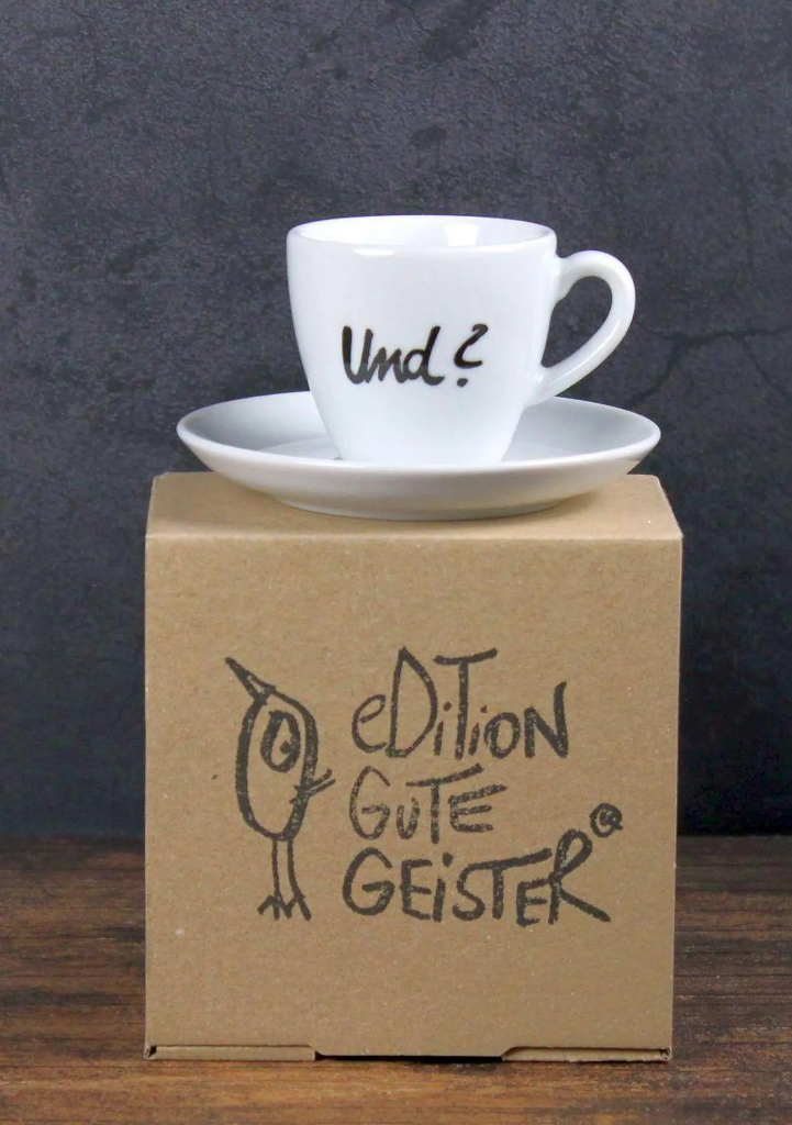 Edition gute Geister - Espressotasse mit Untertasse - Und?