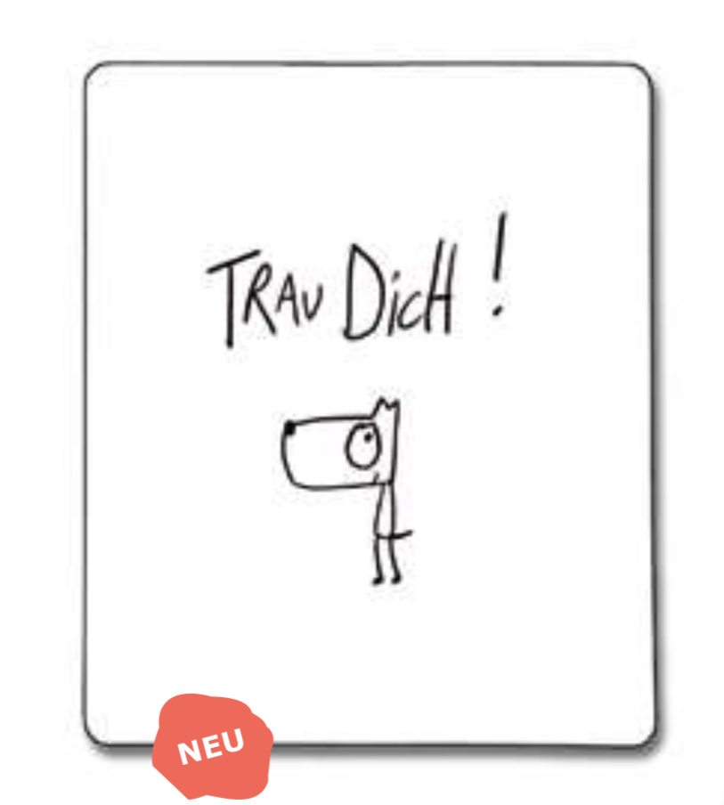 Edition Gute Geister - Magnet - Trau dich