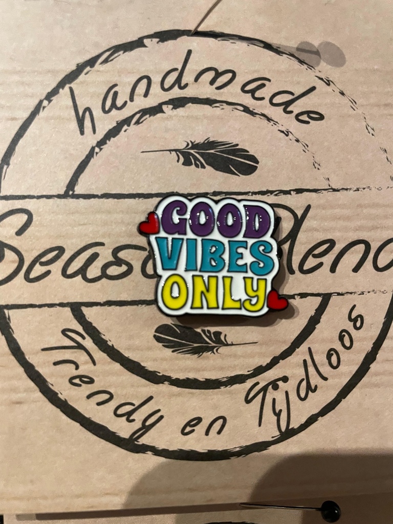 Season Blend - Pin GOOD VIBES ONLY