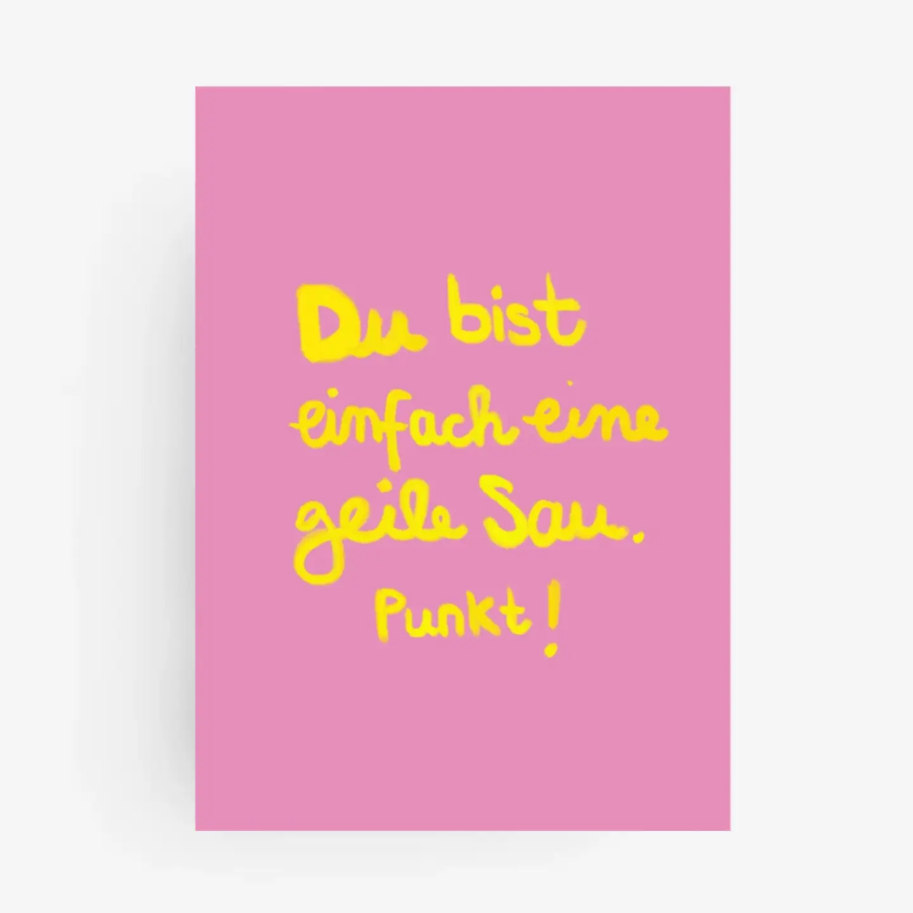 Hej Ibiza - Postkarte - Du bist einfach eine geile Sau