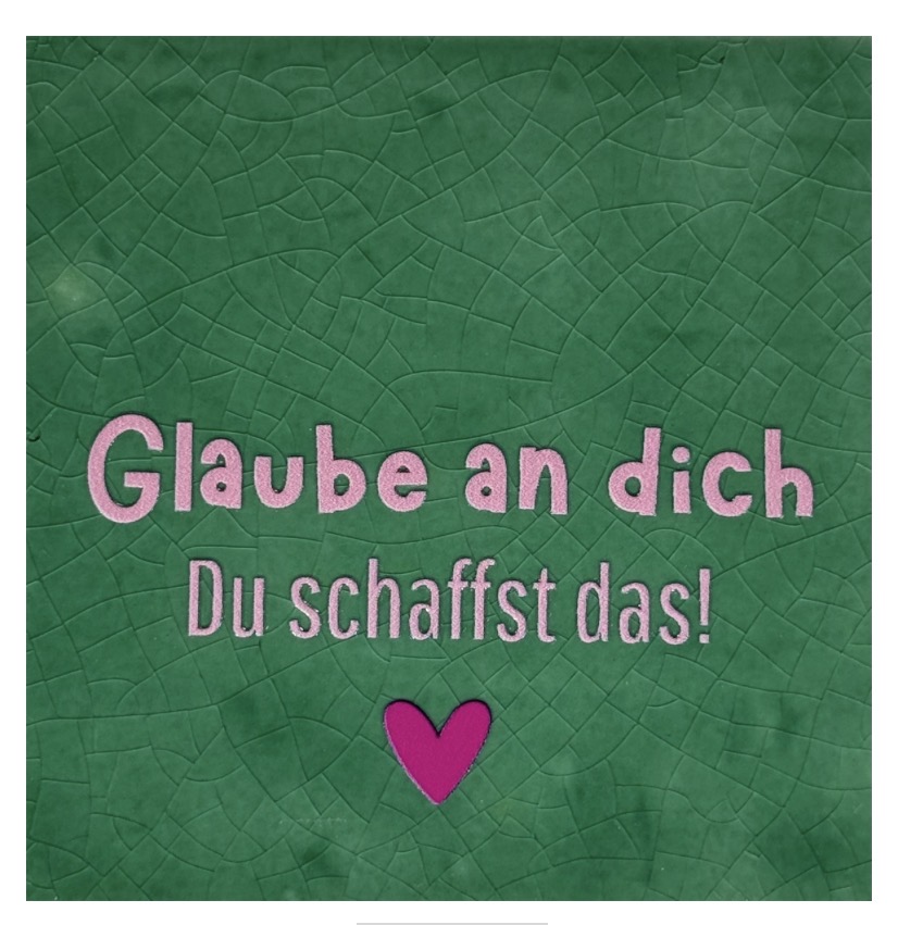 Yett tiles - Fliese/Untersetzer - Glaube an dich … - grün/warmrosa