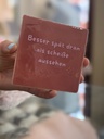 Yett tiles - Fliese/Untersetzer - Besser spät dran als scheiße aussehen - stilbude