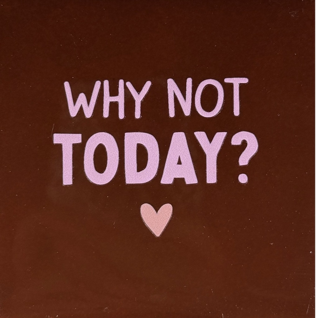 Yett Tiles - Fliese/Untersetzer - Why not today? - Kastanie/Warmrosa/Lachs