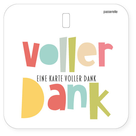 Passerelle - Mini Karte - Voller Dank