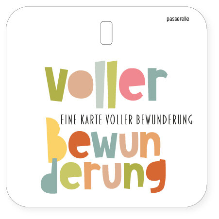 Passerelle - Mini Karte - Voller Bewunderung