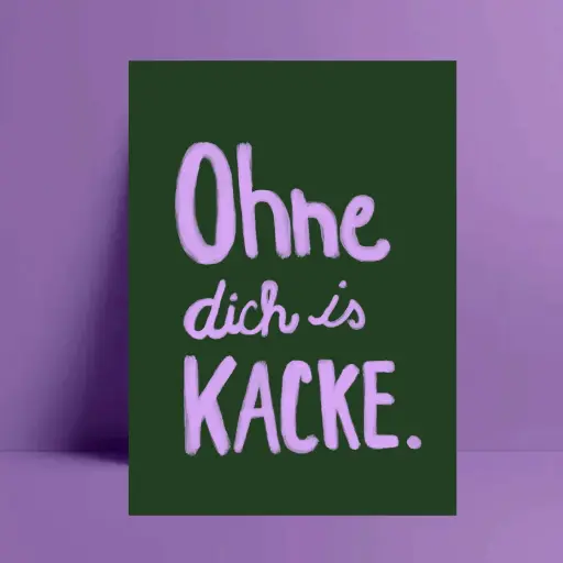 Hej Ibiza - Postkarte - Ohne dich is kacke