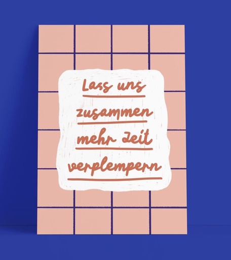 [PK-061] Studio Danii - Postkarte - Lass uns zusammen mehr Zeit verplempern
