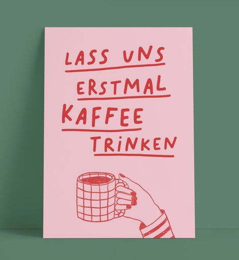 [PK-058] Studio Danii - Postkarte - Lass uns erstmal Kaffee trinken