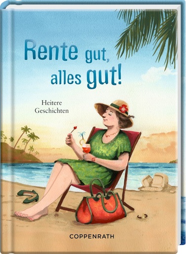 [64843] Coppenrath - Buch - Heitere Geschichten: Rente gut, alles gut